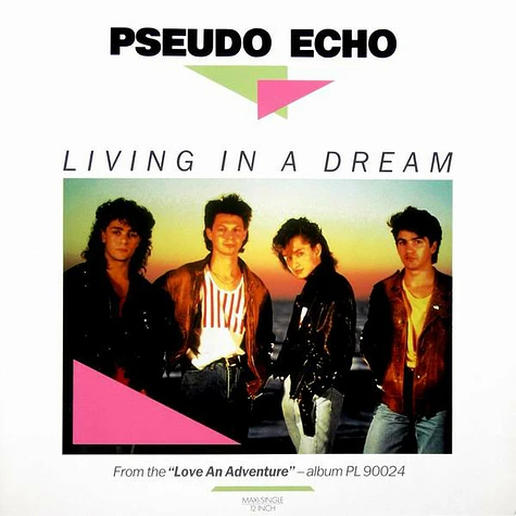 Pseudo Echo - Living In A Dream