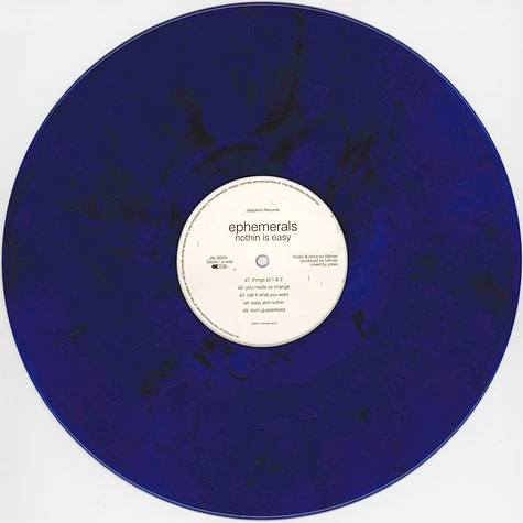 Ephemerals - Nothin Is Easy Colored Vinyl Edition