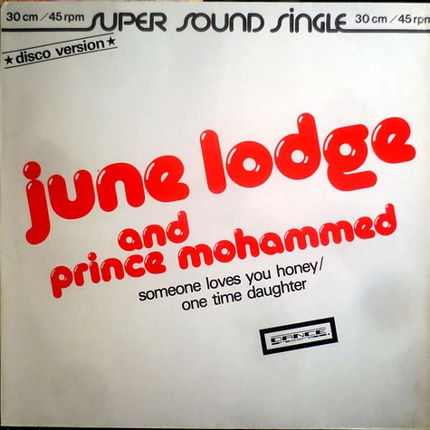 June Lodge And Prince Mohammed - Someone Loves You Honey/One Time Daughter