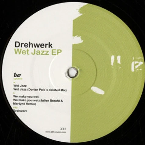 Drehwerk - Wet Jazz EP