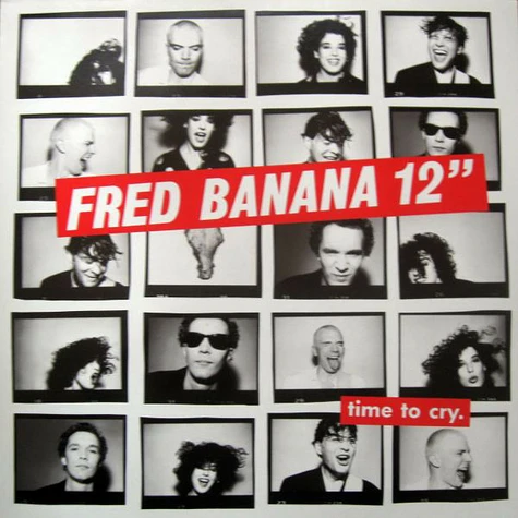 The Fred Banana Combo - Time To Cry