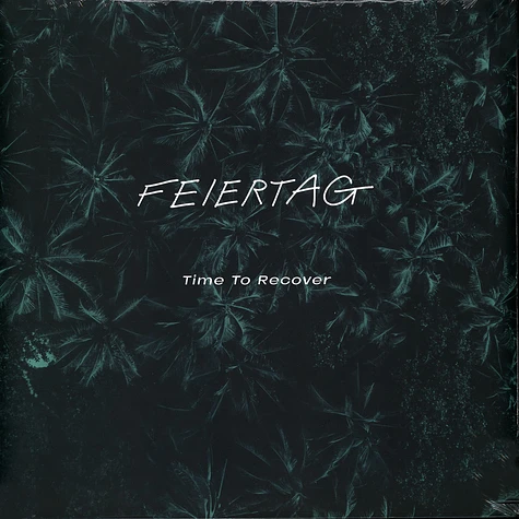 Feiertag - Time To Recover