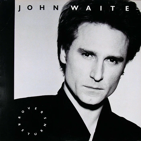 John Waite - Rover's Return