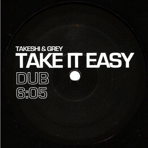 Takeshi & Grey - Take It Easy