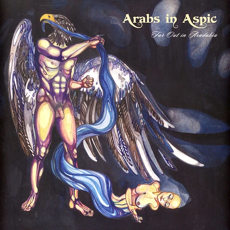 Arabs In Aspic - Far Out In Aradabia Black Vinyl Edition