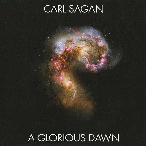 Carl Sagan - A Glorious Dawn