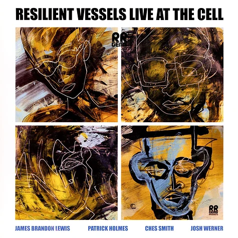James Brandon Lewis, Patrick Holmes, Ches Smith, Josh Werner - Resilient Vessels Live At The Cell