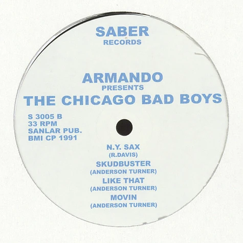 Armando Presents The Chicago Bad Boys - The Chicago Bad Boys