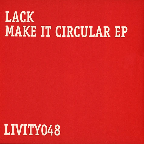 Lack - Make It Circular EP
