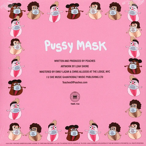 Peaches - Pussy Mask