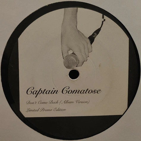 Captain Comatose - Don't Come Back