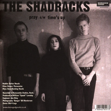 The Shadracks - Pray / Time's Up
