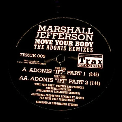 Marshall Jefferson - Move Your Body (Adonis Remixes)