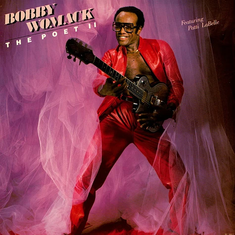 Bobby Womack Featuring Patti LaBelle - The Poet II