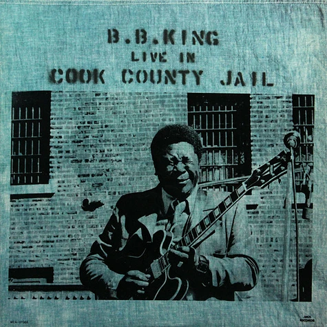 B.B. King - Live In Cook County Jail