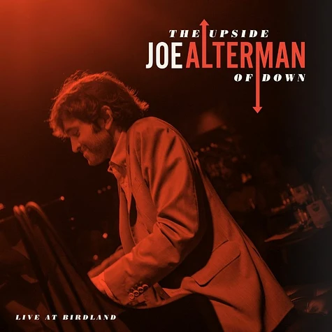 Joe Alterman - The Upside Of Down
