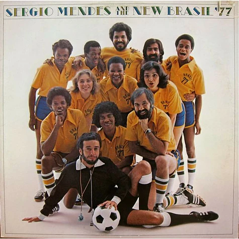 Sérgio Mendes & The New Brasil '77 - Sergio Mendes And The New Brasil '77