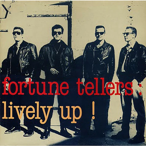 Fortune Tellers - Lively Up !
