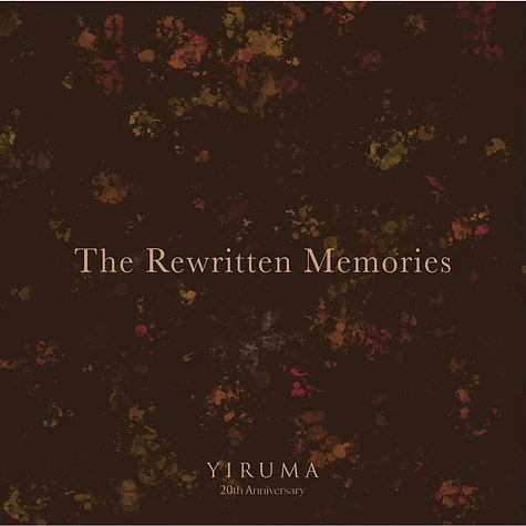 Yiruma - The Rewritten Memories