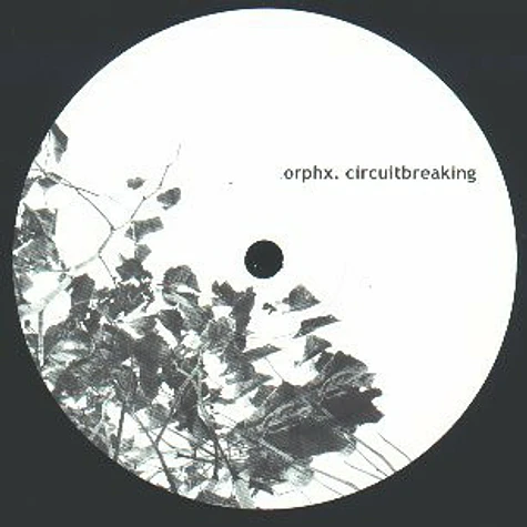 Orphx - Circuitbreaking