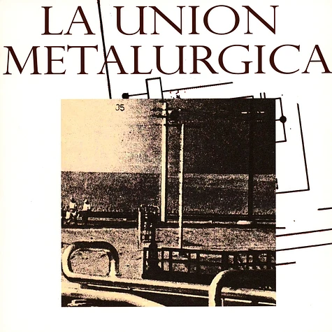 La Union - Metalurgica LP