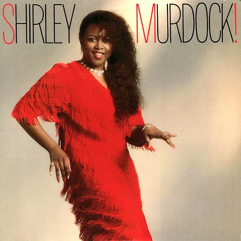 Shirley Murdock - Shirley Murdock!