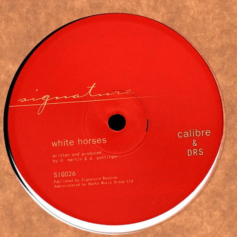 Calibre & DRS - Whitehorses / Living For