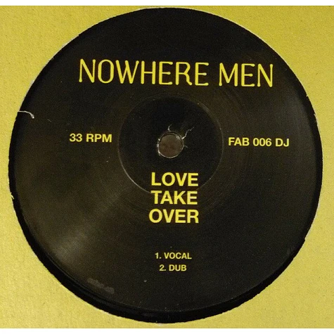 Nowhere Men - Love Take Over