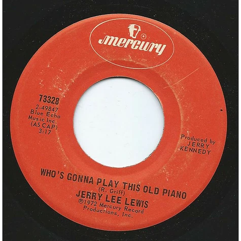 Jerry Lee Lewis - Who's Gonna Play This Old Piano