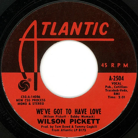 Wilson Pickett - She's Lookin' Good / We've Got To Have Love