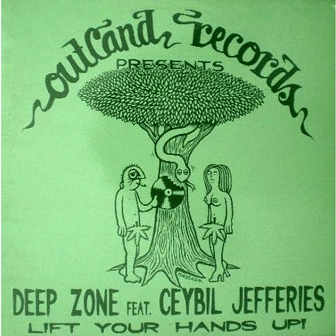 Deep Zone Feat. Ceybil Jefferies - Lift Your Hands Up!