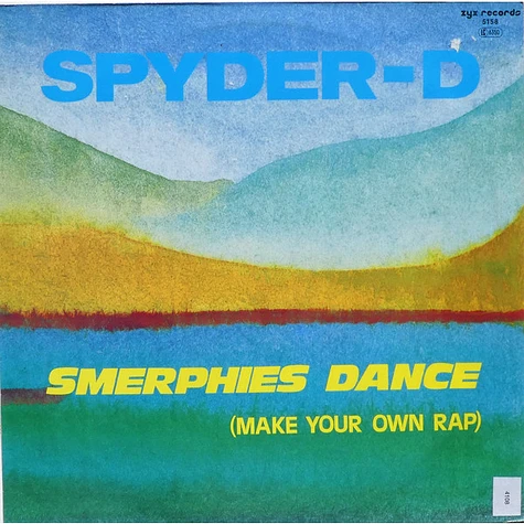 Spyder-D - Smerphies Dance