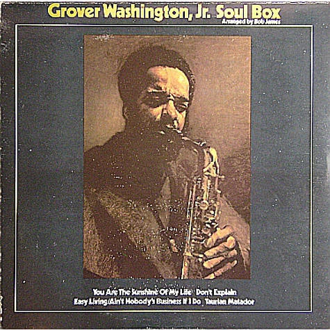 Grover Washington, Jr. - Soul Box