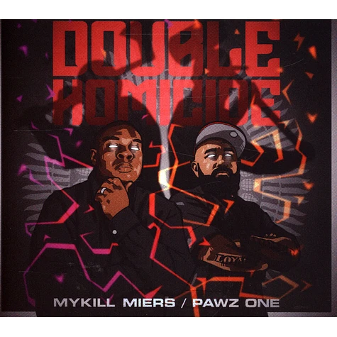 Mykill Miers & Pawz One - Double Homicide