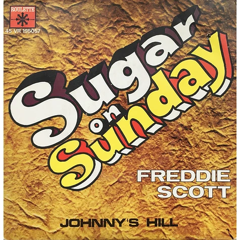 Freddie Scott - Sugar On Sunday