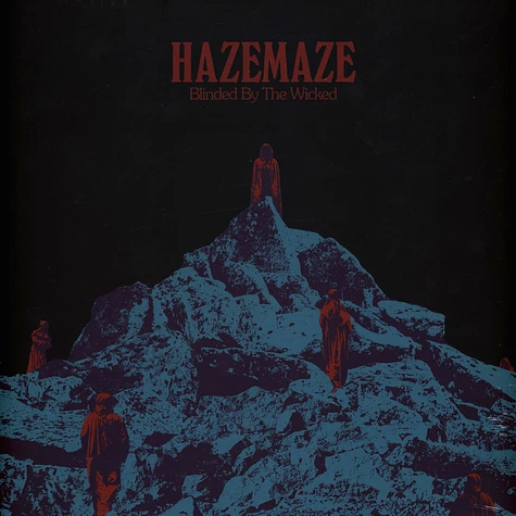 Hazemaze - Blinded By The Wicked Black Vinyl Edition