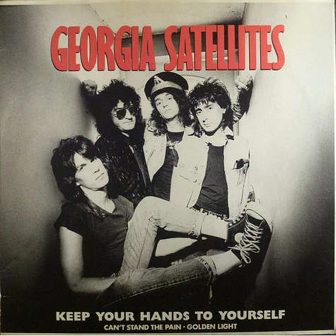 The Georgia Satellites - Keep Your Hands To Yourself