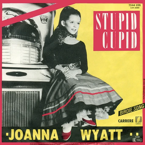 Joanna Wyatt - Stupid Cupid