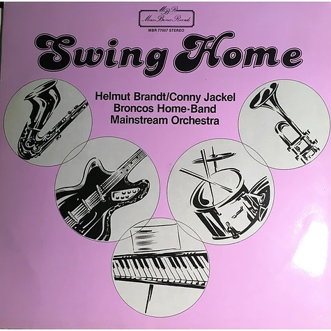 Helmut Brandt / Conny Jackel / Broncos Home-Band / Mainstream Orchestra - Swing Home