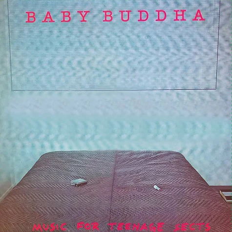 Baby Buddha - Music For Teenage Sects