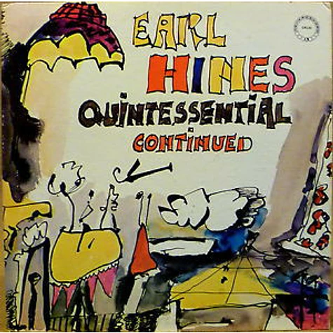 Earl Hines - Quintessential Continued