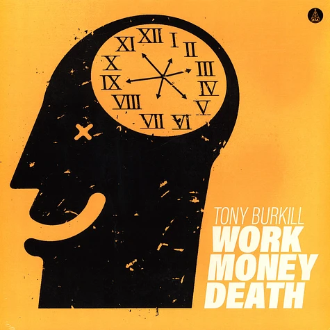 Tony Burkill - Work Money Death New Artwork Edition
