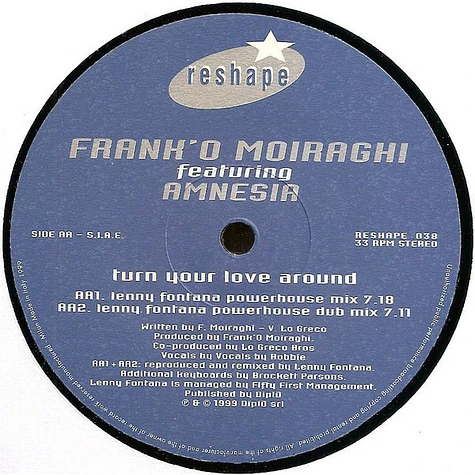 Frank 'O Moiraghi Featuring Amnesia - Turn Your Love Around