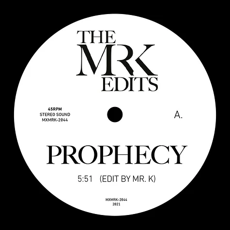 Mr. K - Prophecy / I'm Just Being Myself