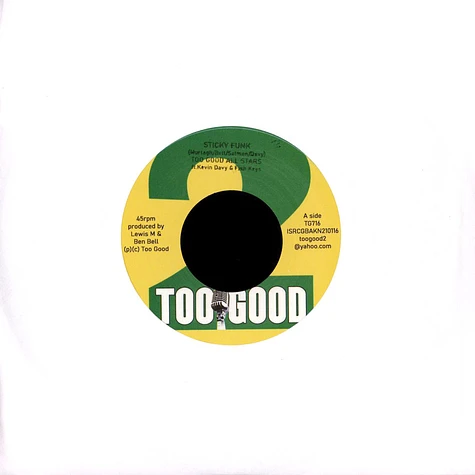 Too Good All Stars feat. Kevin Davy & Fish Keys / feat. Ray Carless - Sticky Funk / The Funky Pigeon