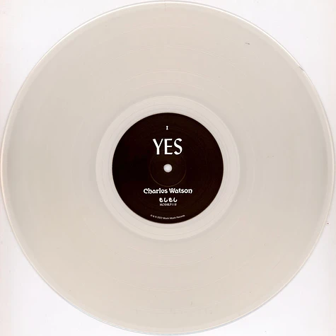 Charles Watson - Yes Clear Vinyl Edition