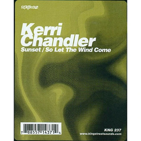 Kerri Chandler - Sunset / So Let The Wind Come