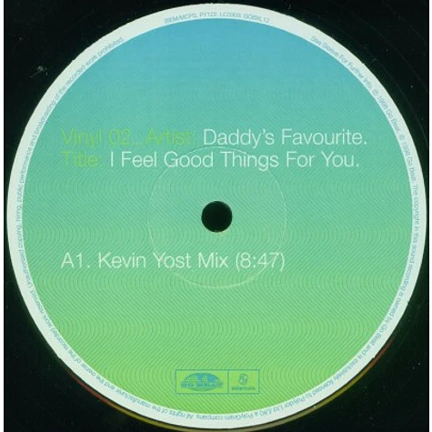 Daddy's Favourite - I Feel Good Things For You