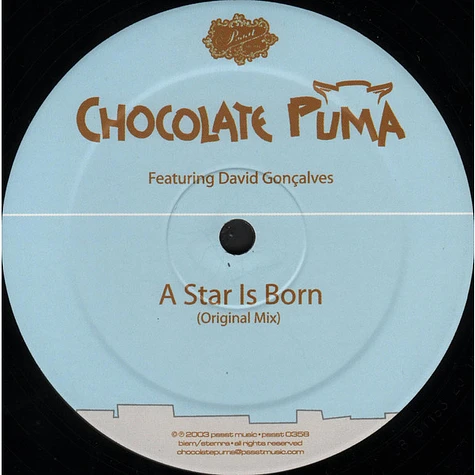 Chocolate Puma - A Star Is Born