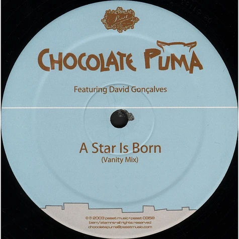 Chocolate Puma - A Star Is Born